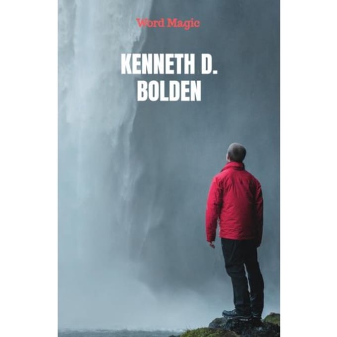 Word Magic Kenneth D. Bolden - Kenneth D. Bolden