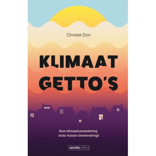Klimaatgetto's - Christel Don