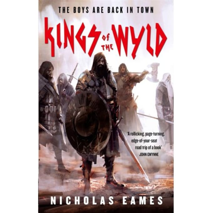 Kings Of The Wyld - The Band - Nicholas Eames