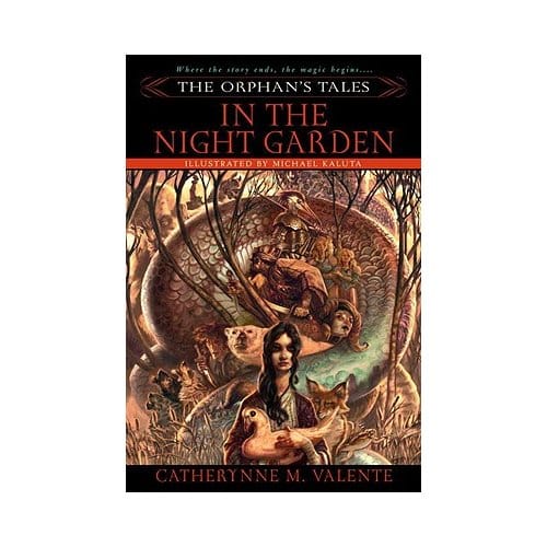 Orphan's Tales - Catherynne Valente