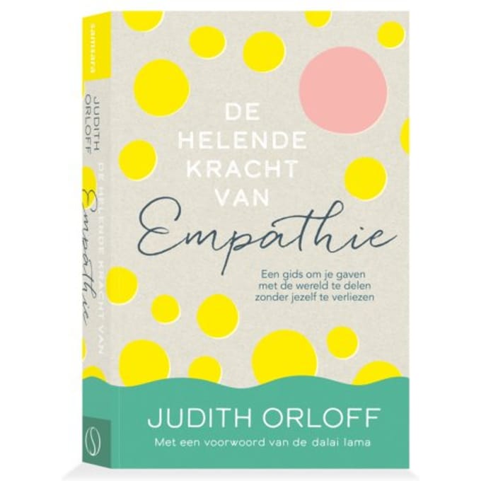 De Helende Kracht Van Empathie - Judith Orloff