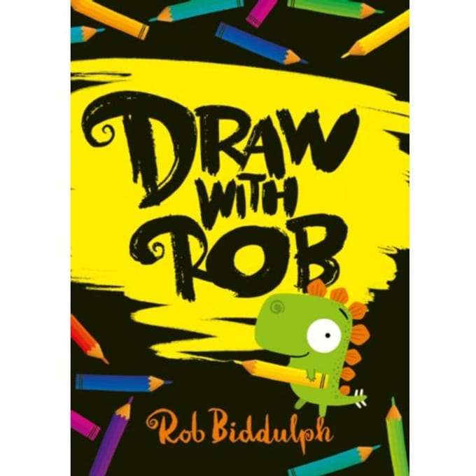 Draw With Rob - Rob Biddulph