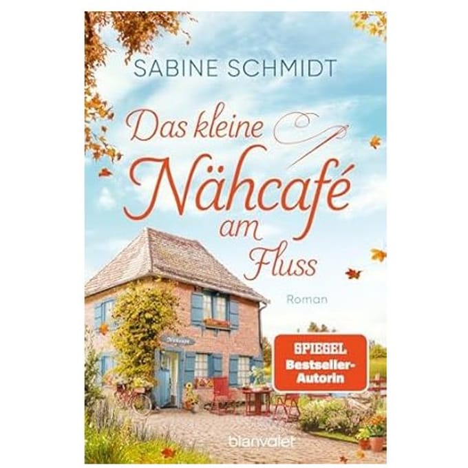 Das Kleine Nähcafé Am Fluss - Sabine Schmidt