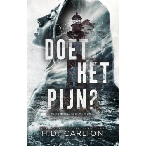 Doet Het Pijn? - H.D. Carlton