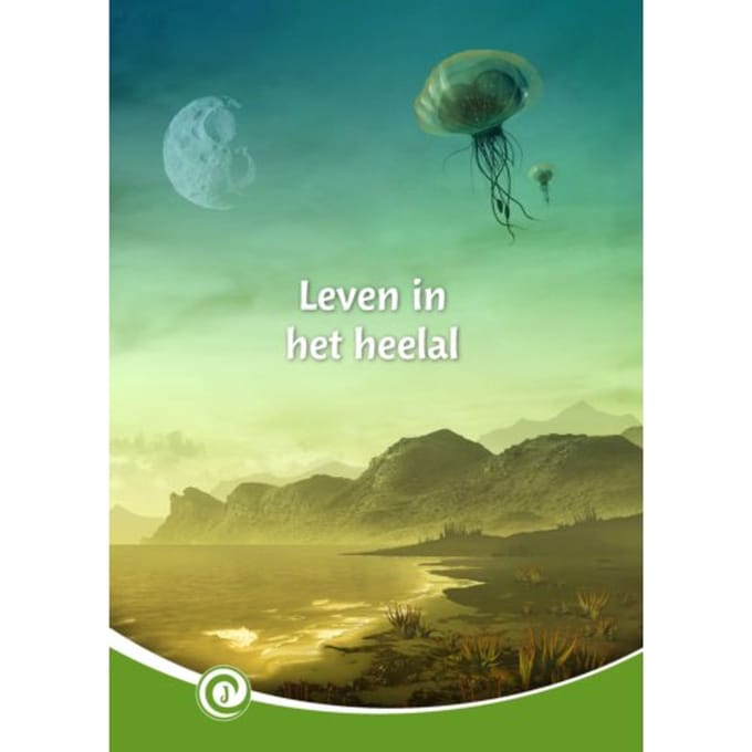 Leven In Het Heelal - Junior Informatie - Geert-Jan Roebers