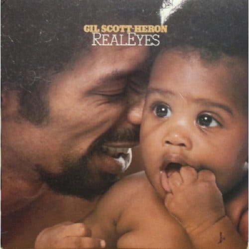 Real Eyes - Gil Scott -heron