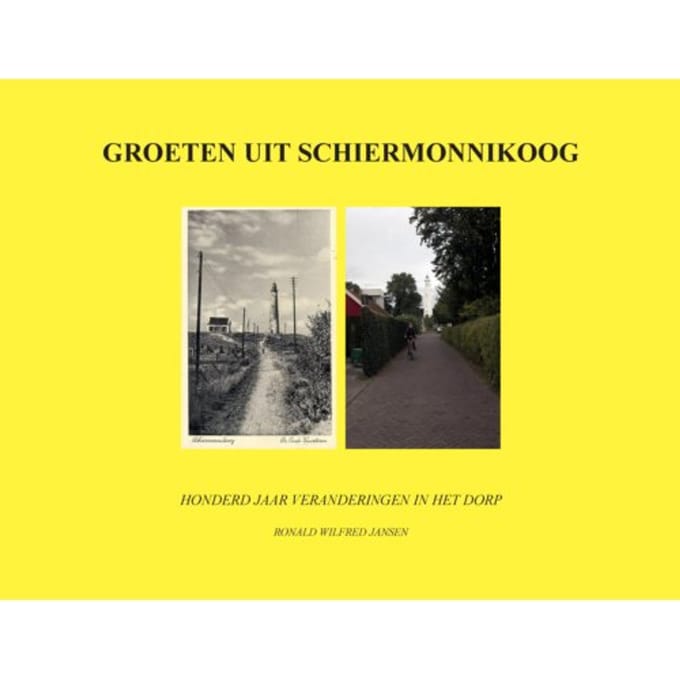 Groeten Uit Schiermonnikoog - Ronald Wilfred Jansen
