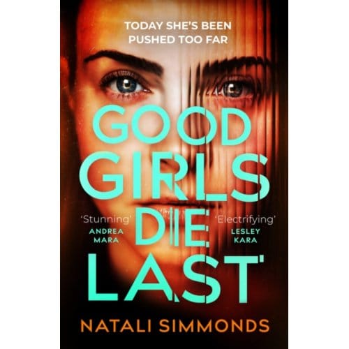 Good Girls Die Last - Natali Simmonds