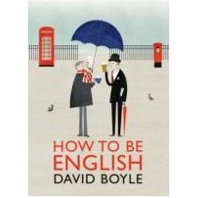 How To Be English - David Boyle