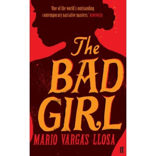 The Bad Girl - Mario Vargas Llosa