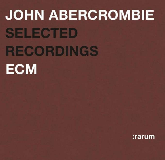 John Abercrombie - Selected Recordings (CD)