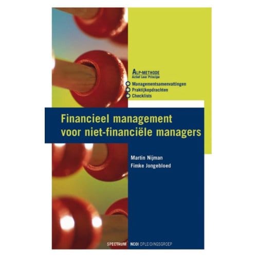 Financieel Management Voor De Niet Financiële Manager - Ncoi - M. Nijman