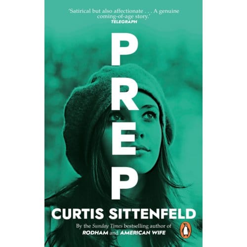 Prep - Curtis Sittenfeld