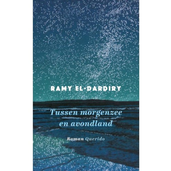 Tussen Morgenzee En Avondland - Ramy El-Dardiry