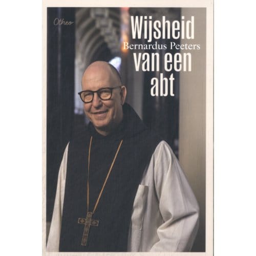Wijsheid Van Een Abt - Hugo Vanheeswijck
