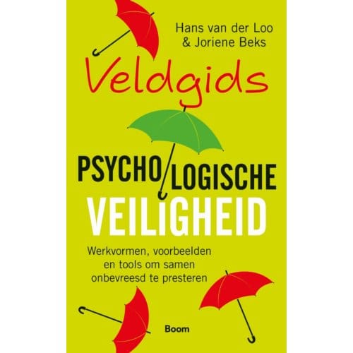 Veldgids Psychologische Veiligheid - Hans van der Loo