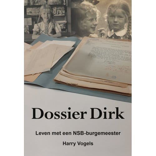 Dossier Dirk - Harry Vogels