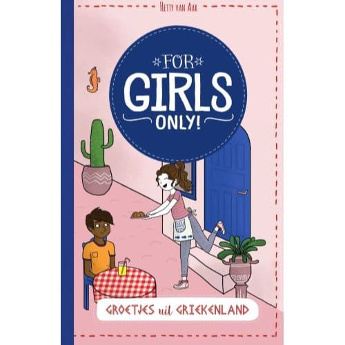 Groetjes Uit Griekenland - For Girls Only! - Hetty Van Aar