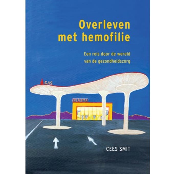 Overleven Met Hemofilie - Cees Smit