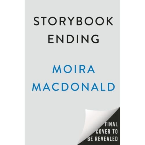 Storybook Ending - Moira Macdonald