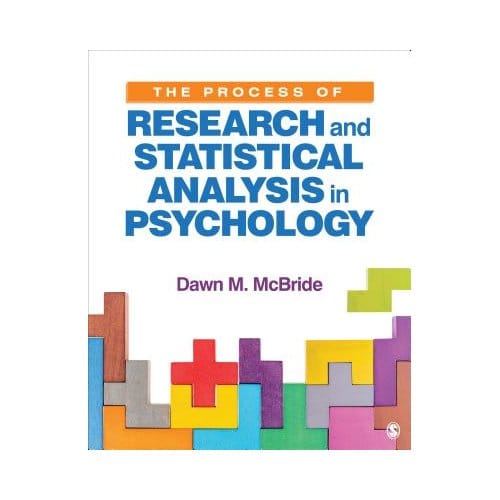 The Process Of Research And Statistical Analysis In Psychology - McBride