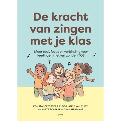 De Kracht Van Zingen Met Je Klas - Constance Vissers