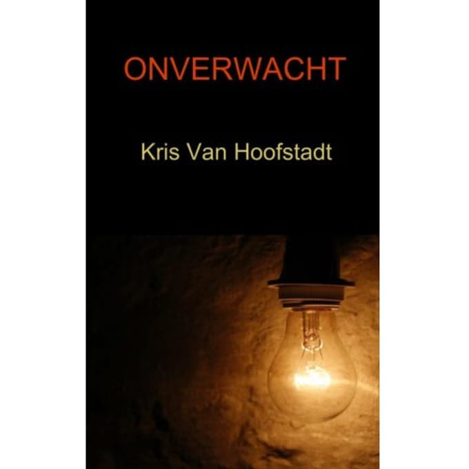 Onverwacht - Kris Van Hoofstadt