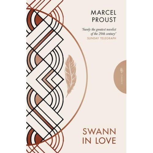 Swann In Love - Pushkin Press Deluxe Classic - Marcel (Author) Proust