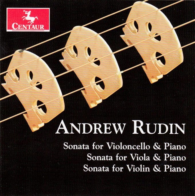 Andrew Rudin; Three String Sonatas