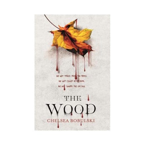 The Wood - Chelsea Bobulski