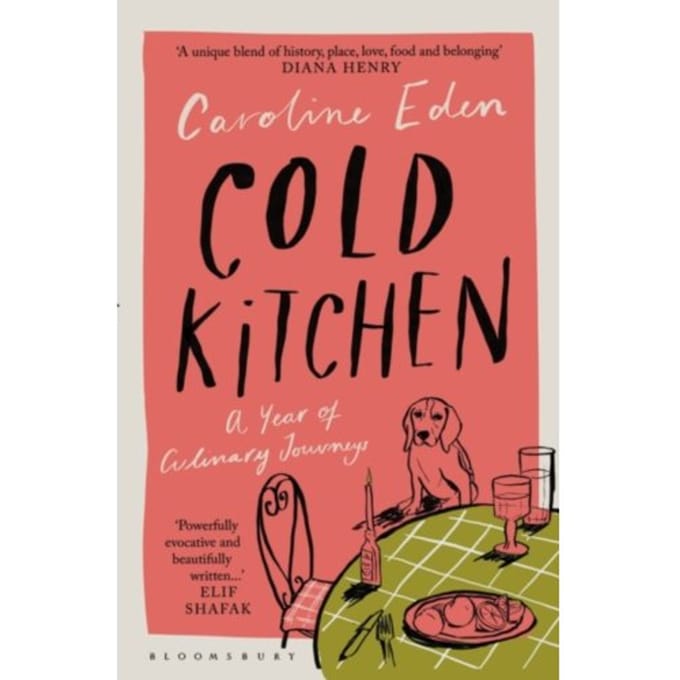 Cold Kitchen - Caroline Eden