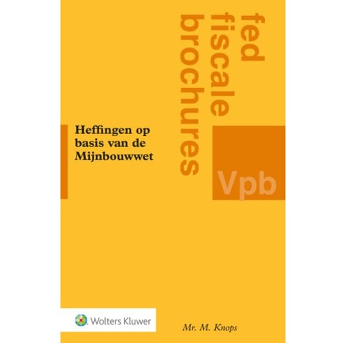 Heffingen Op Basis Van De Mijnbouwwet