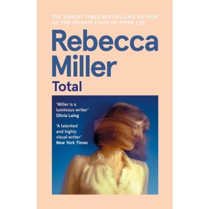 Total - Rebecca Miller
