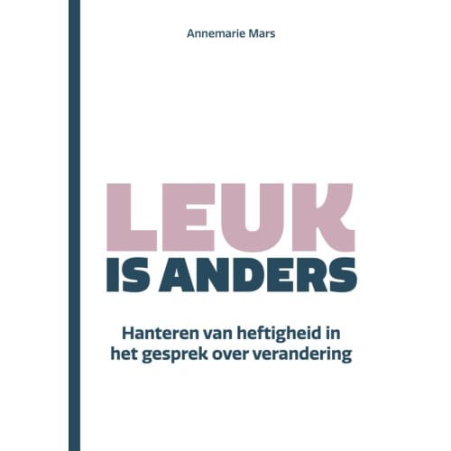 Leuk Is Anders - Annemarie Mars