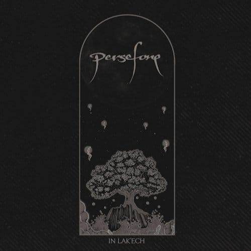 In Lak'Ech - Persefone