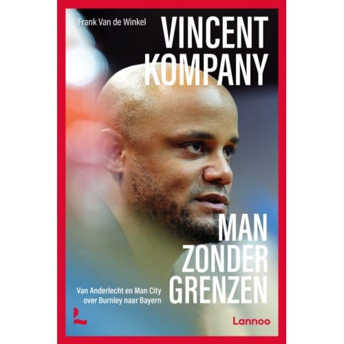 Vincent Kompany, Man Zonder Grenzen - Frank Van de Winkel