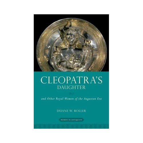 Cleopatra's Daughter - Ohio State University) Roller