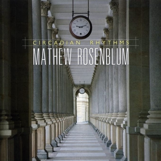 Various Artists - Mathew Rosenblum: Circadian Rhythms (CD)