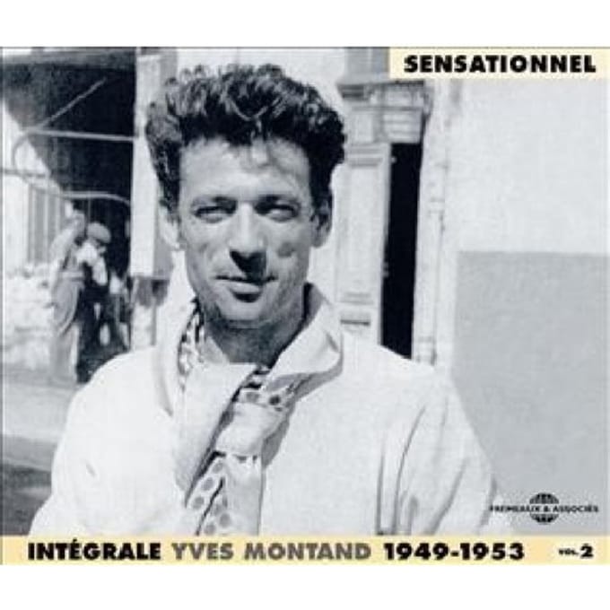 Integrale 1949 - 1953 : Sensationnel Vol. 2 - Yves Montand