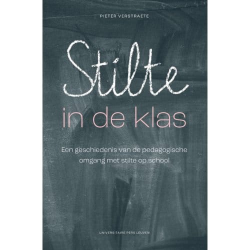 Stilte In De Klas - Pieter Verstraete