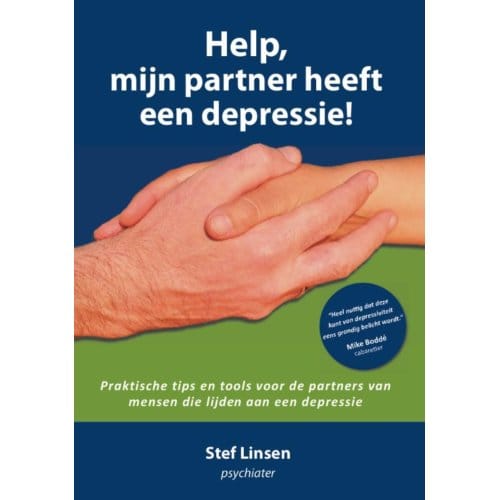 Help, Mijn Partner Heeft Een Depressie! - Stef Linsen