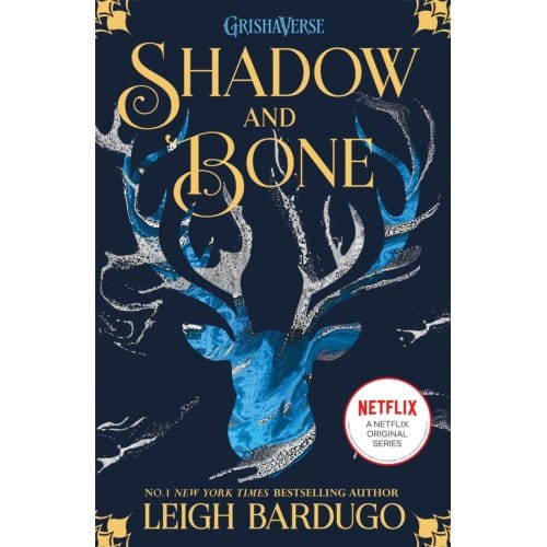 Shadow And Bone: Shadow And Bone - Shadow And Bone - Leigh Bardugo