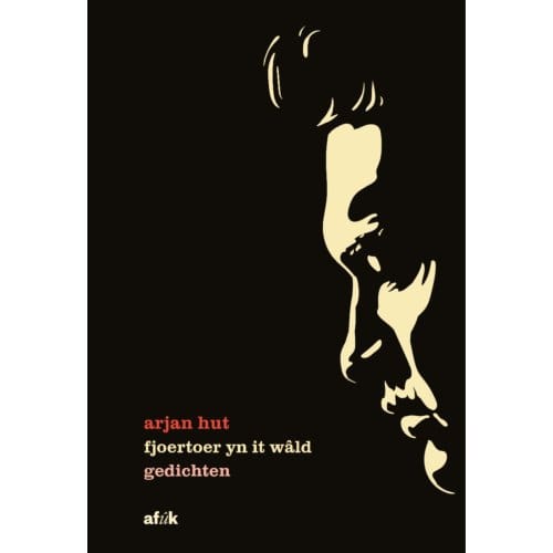 Fjoertoer Yn It Wâld - Arjan Hut