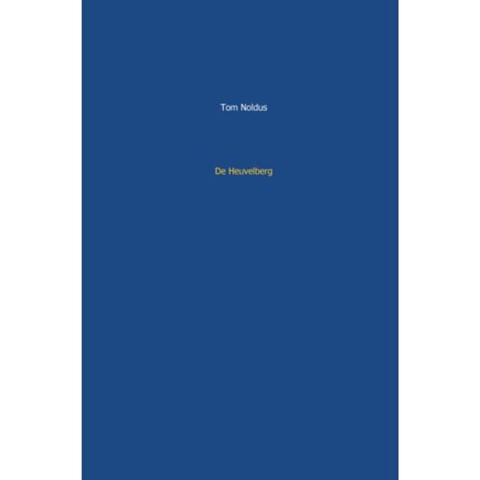 De Heuvelberg - Tom Noldus