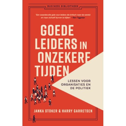 Goede Leiders In Onzekere Tijden - Janka Stoker
