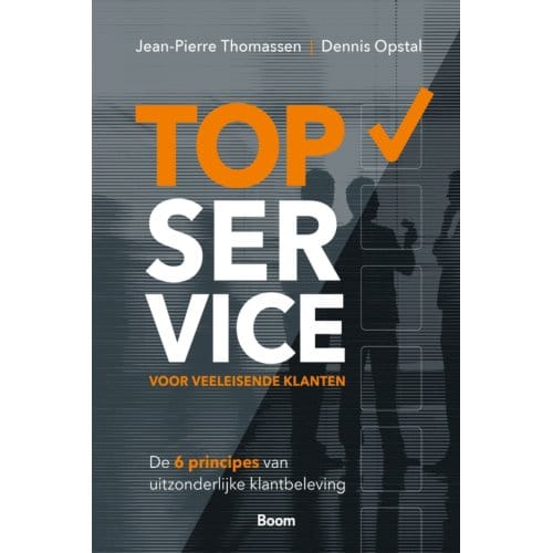 Topservice Voor Veeleisende Klanten - Jean-Pierre Thomassen