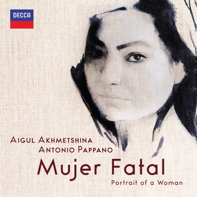 Antonio Pappano & Aigul Akhmetshina - Mujer Fatal (CD)