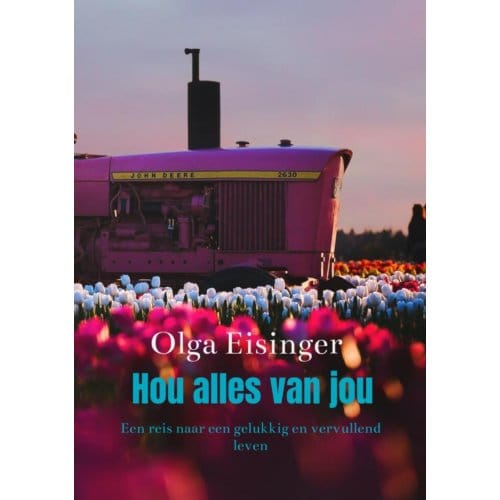 Hou Alles Van Jou - Olga Eisinger