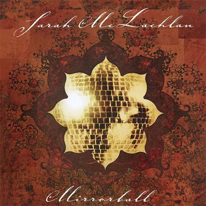 Mirrorball - Sarah Mclachlan