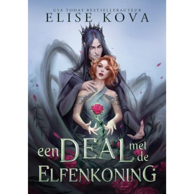 Een Deal Met De Elfenkoning - Elise Kova
